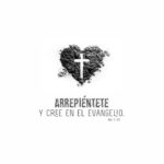 arrepientete-y-transforma-tu-vida-con-el-evangelio
