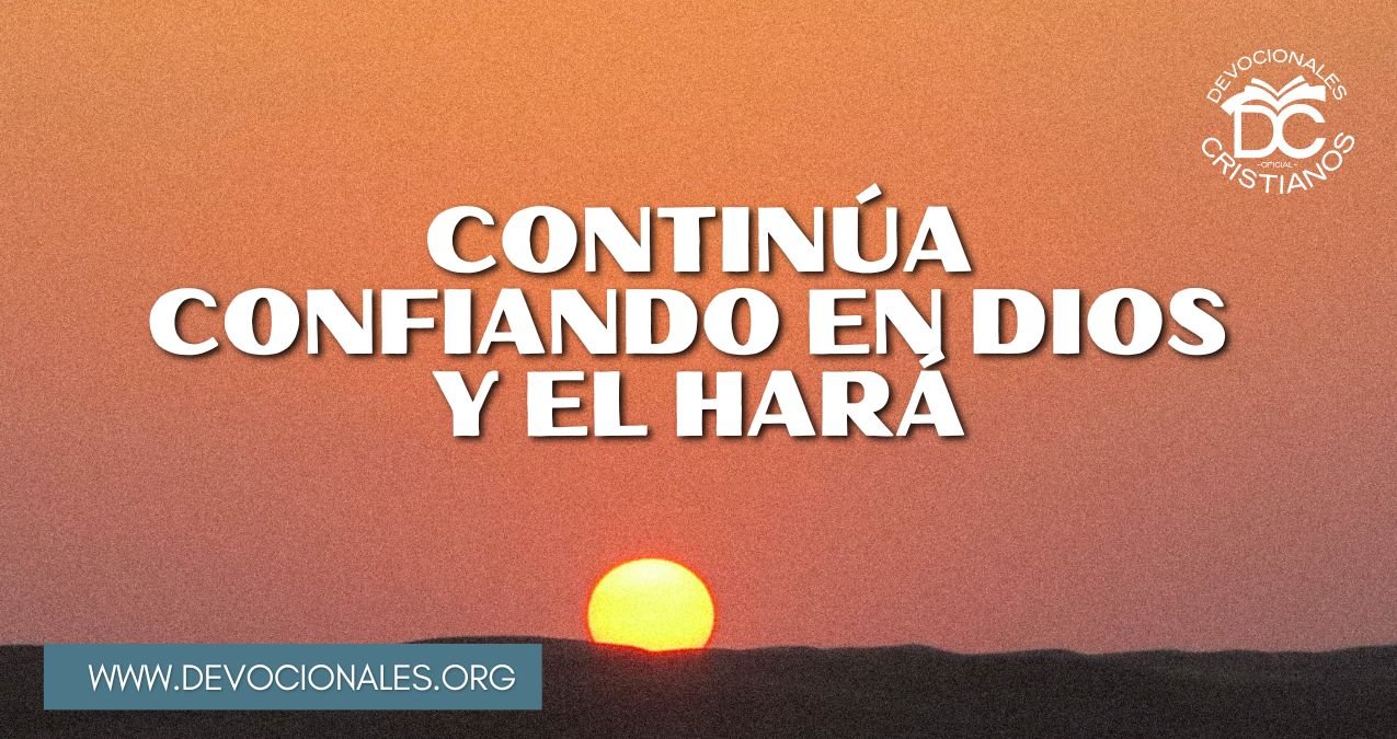 Confiar en Dios: La clave en tiempos difíciles - iglesiasymisas.com.mx