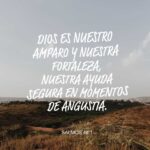 Dios: Nuestro Refugio y Fortaleza en Tiempos de Adversidad dios-nuestro-refugio-y-fortaleza-en-tiempos-de-adversidad