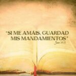 mandamientos-del-amor-si-me-amais-guardadlos